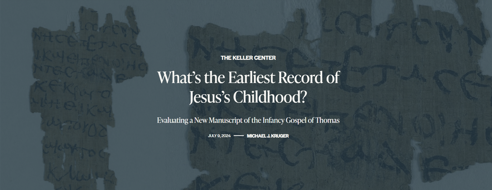 What’s the Earliest Record of Jesus’s Childhood? - Canon Fodder